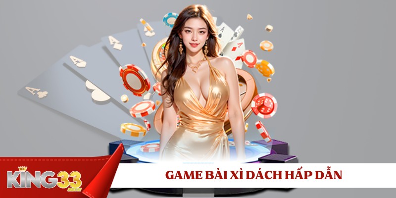 game-bai-xi-dach-hap-dan