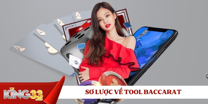 so-luoc-ve-tool-baccarat