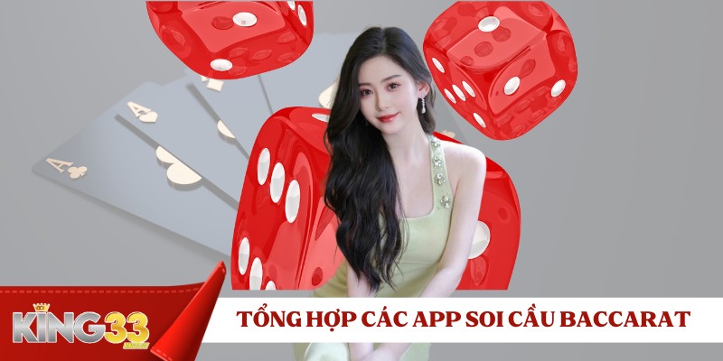 tong-hop-cac-app-soi-cau-baccarat