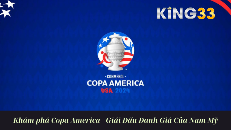 Khám phá Copa America