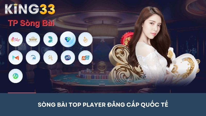 Sảnh cược TOP Player đẳng cấp quốc tế, không gian sang trọng